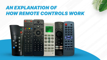 An explanation of How do a remote controllers work?