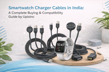 Smartwatch Charger Cables in India: A Complete Buying & Compatibility Guide by Upixinc