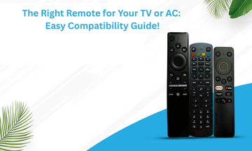 The Right Remote for Your TV or AC: Easy Compatibility Guide!