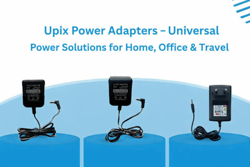Upix Power Adapters – Universal Power Solutions for Home, Office & Travel