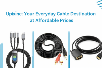 Upixinc: Your Everyday Cable Destination at Affordable Prices