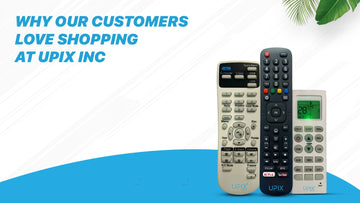 Why Our Customers Love Shopping at Upix Inc