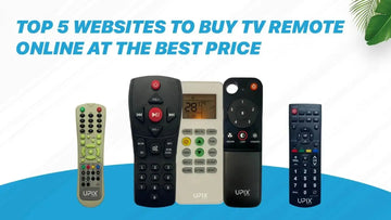 Top 5 Websites to Buy TV Remote Online at the Best Price