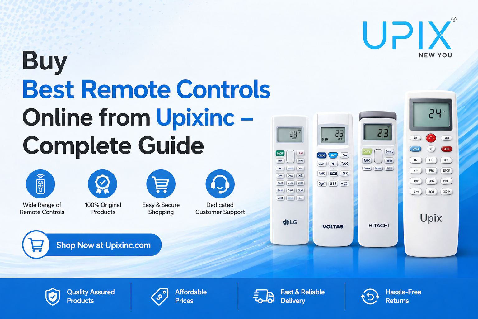 Buy Best Remote Controls Online from Upixinc – Complete Guide