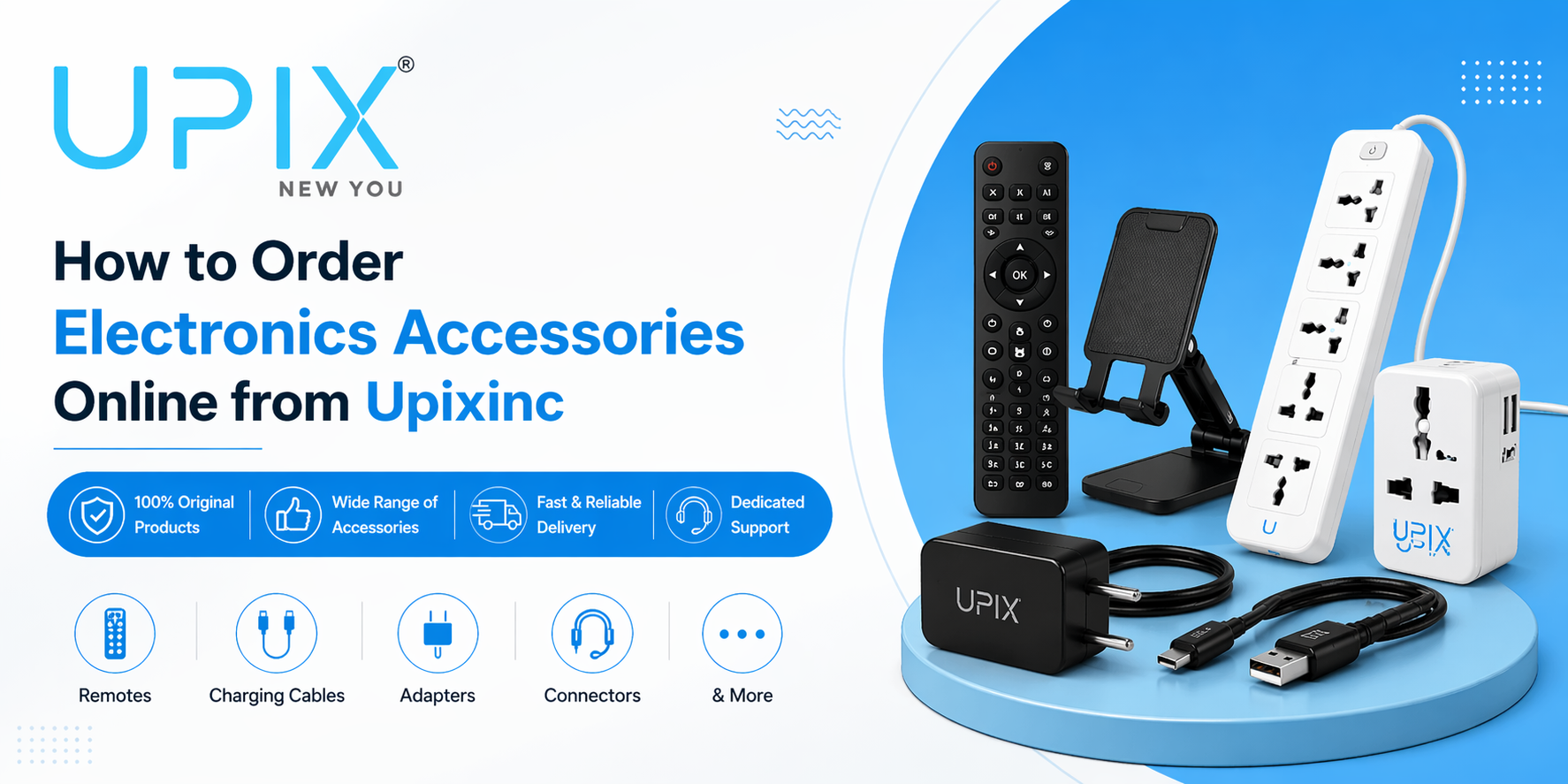 How to Order Electronics Accessories Online from Upixinc